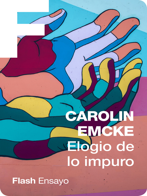 Title details for Elogio de lo impuro by Carolin Emcke - Available